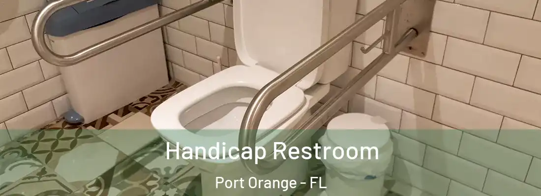 Handicap Restroom Port Orange - FL