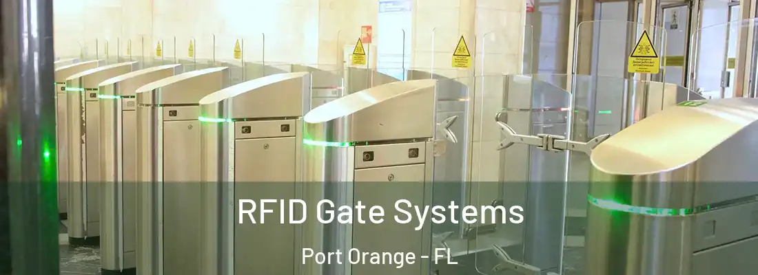 RFID Gate Systems Port Orange - FL
